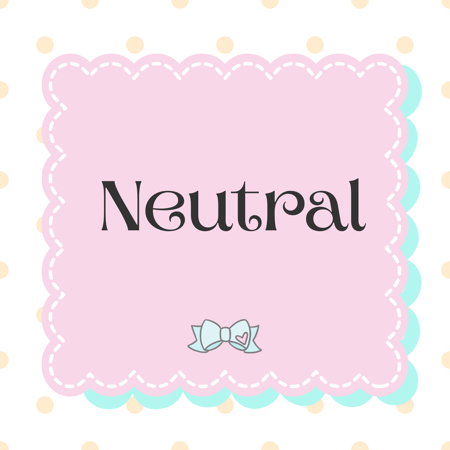 Neutral